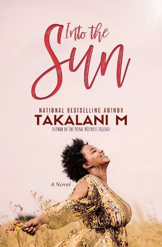 Into the Sun - M. Takalani