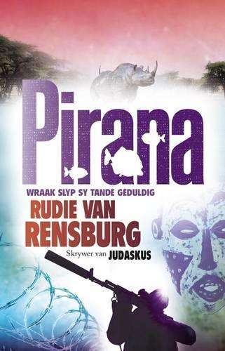 Pirana - Rudie van Rensburg - 9780795801099