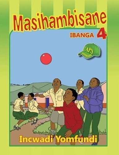Masihambisane : Ibanga 4 : Incwadi Yomfundi -