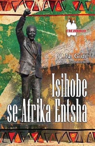 Isihobe Se- Afrika Entsha (School Edition) - GIDI,PN