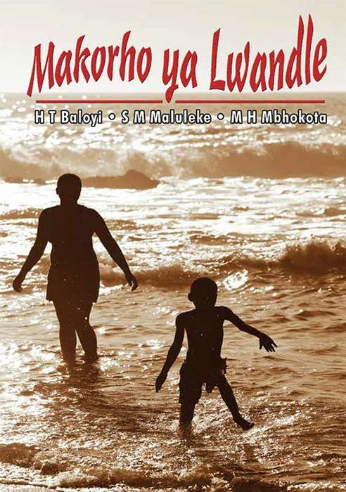 Makorho Ya Lwandle (School Edition) - BALOYI,HT