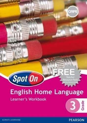 Spot On English (Home Language): Grade 3: Learner's Workbook - A. Aldridge