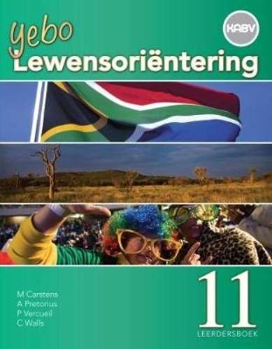 Yebo Lewensorientering : Grade 11 : Leerdersboek - LO-GR11