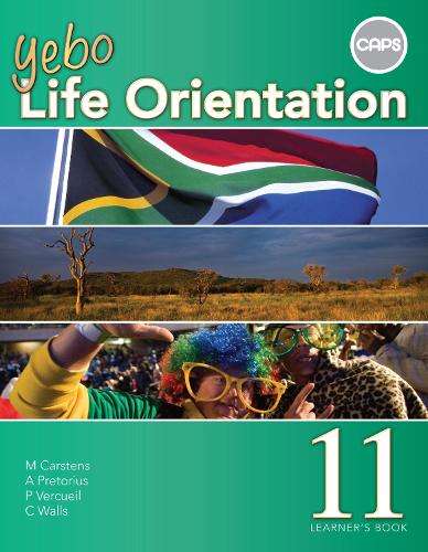 Yebo Life Orientation : Grade 11 : Learner's Book - LO-GR11