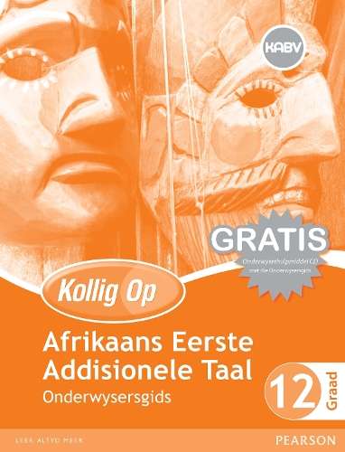 Kollig Op Afrikaans Eerste Addisionele Taal: Graad 12: Ondersysersgi - Marie Burns