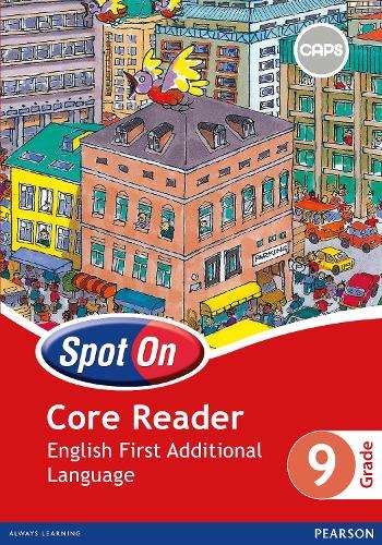 Spot On English First Additional Language: Grade 9: Core Reader - R Malan