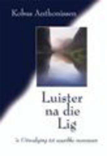 Luister Na Die Lig - Jas Anthonissen