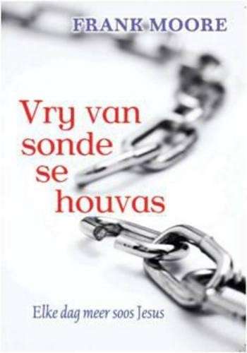 Vry Van Sonde Se Houvas - Frank Moore