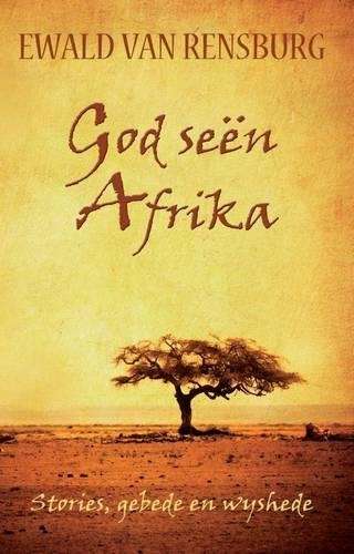 God Seen Afrika - Ewald van Rensburg