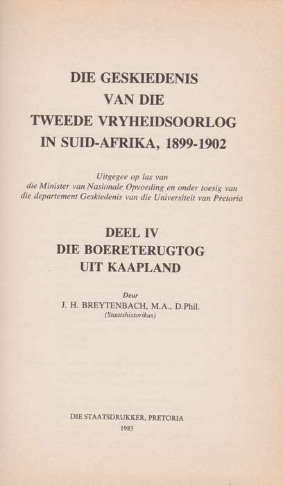 Die Geskiedenis van die Tweede Vryheidsoorlog in Suid-Afrika, 1899-1 - Breytenbach, J. H.