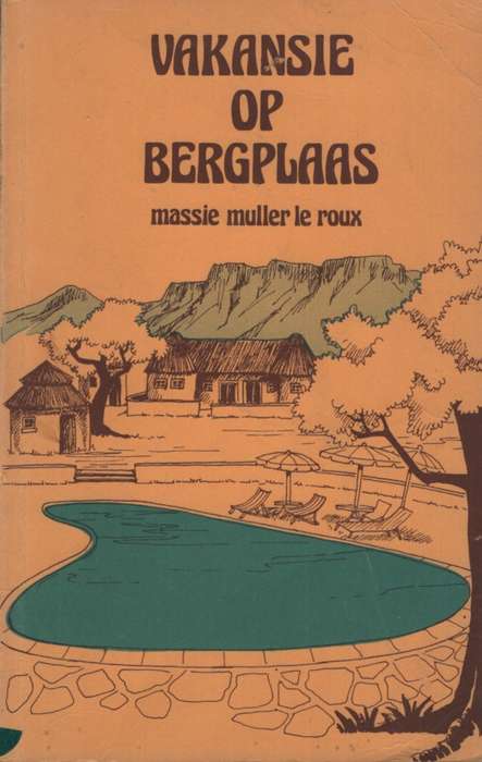 VAKANSIE OP BERGPLAAS SECONDHAND - LEROUX,M