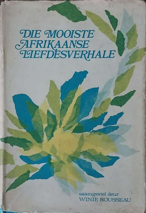 MOOISTE AFRIKAANSE LIEFDESVERHALE SECONDHAND - ROUSSEAU,W