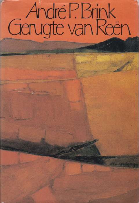 Gerugte van Reen - Brink, Andre P.
