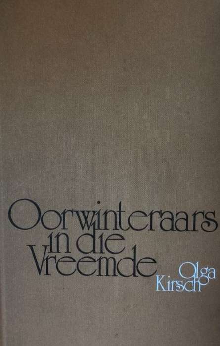 OORWINTERAARS IN DIE VREEMDE SECONDHAND - KIRSCH,O
