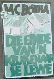 Die Einde Van 'n Kluisenaar Se Lewe - BOTHA,M