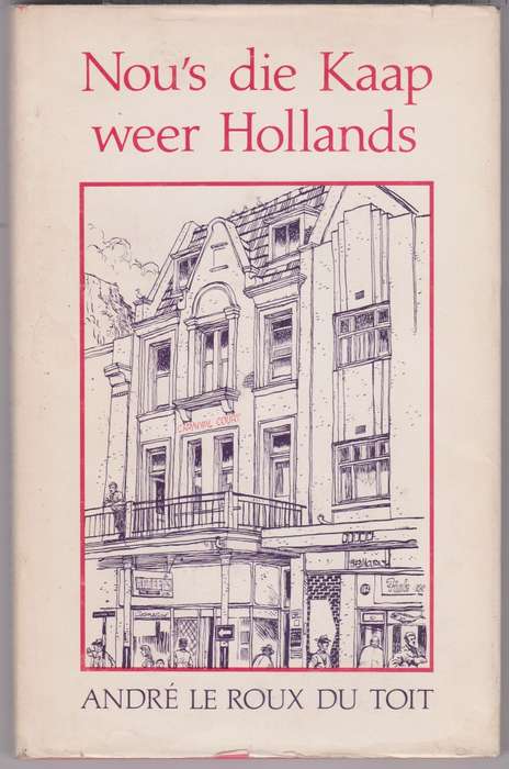 NOUS DIE KAAP WEER HOLLANDS SECONDHAND - DUTOIT,A