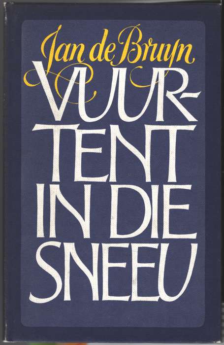 Vuurtent in Die Sneeu - DEBRUYN,J