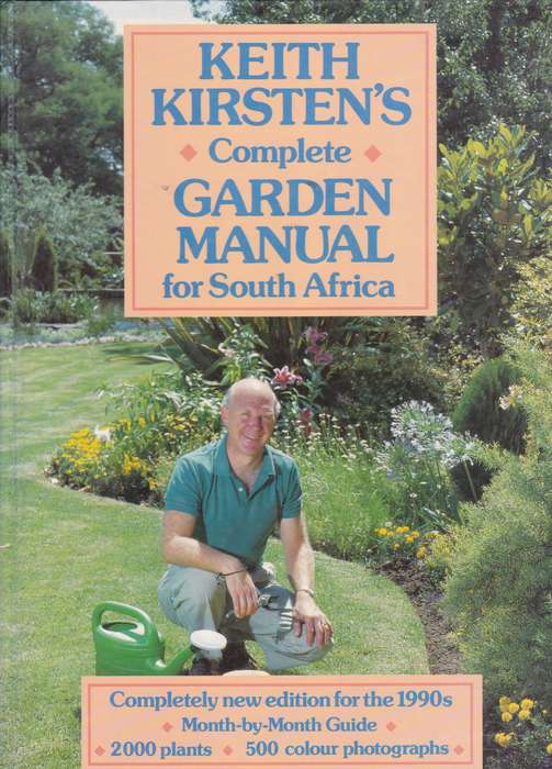 COMPLETE GARDEN MANUAL FOR SA SECONDHAND - KIRSTEN,K