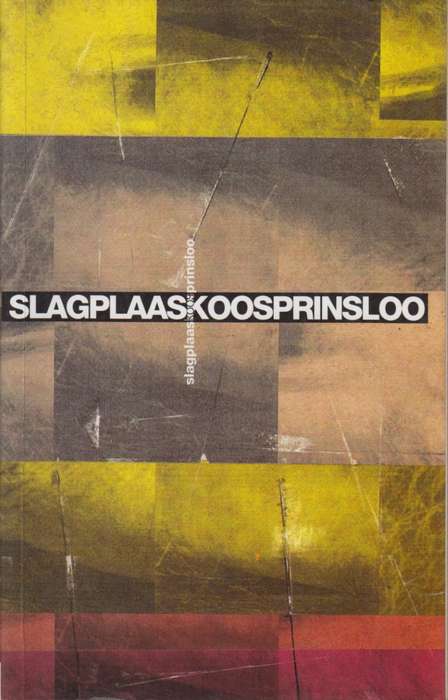 SLAGPLAAS SECONDHAND - PRINSLOO,K