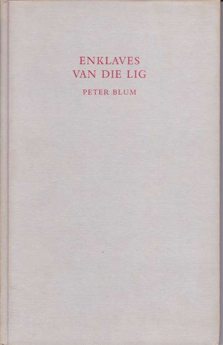Enklaves van die Lig SECONDHAND - Peter Blum