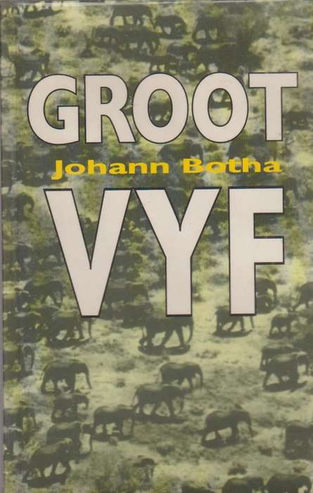 Groot Vyf - Johan Botha