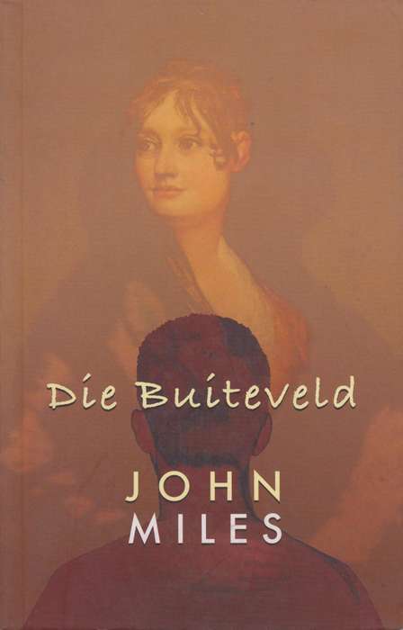 Die Buiteveld - Miles, John