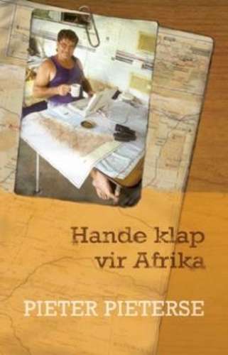 Hande Klap Vir Afrika - Pieterse, Pieter