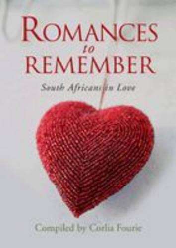 Romances to Remember: South Africans in Love - Fourie, Corlia