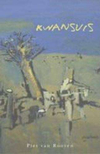 Kwansuis - Piet van Rooyen