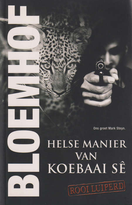 HELSE MANIER VAN KOEBAAI SE 2DE HANDS SECONDHAND - BLOEMHOF,F