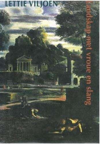 Landskap Met Vroue En Slang - Lettie Viljoen - 9780798157049