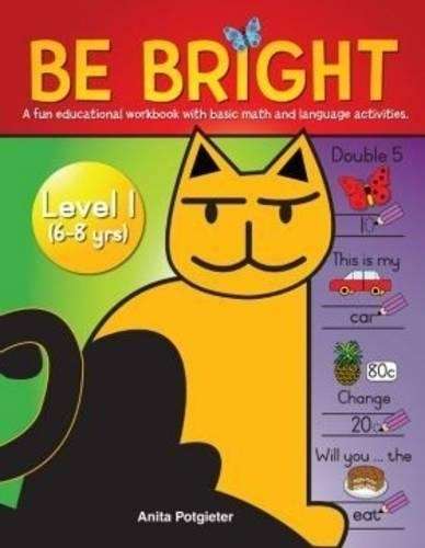 Be bright: Level 1 - Anita Potgieter