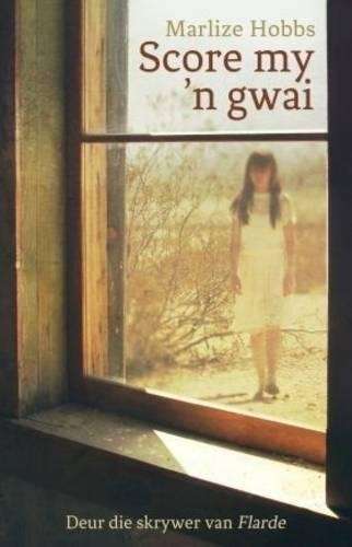 Score My 'n Gwai - Hobbs, Marelize