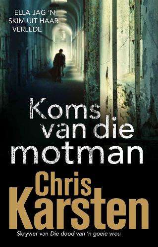 Koms van die Motman - Karsten, Chris