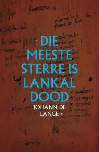 MEESTE STERRE IS LANKAL DOOD SECONDHAND - DELANGE,J