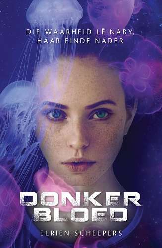 Donkerbloed - Elrien Scheepers