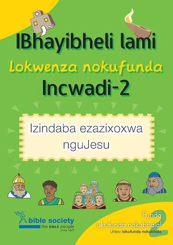 IBhayibheli lami Lokwenza nokufunda Incwadi-2 - ACTIVITY