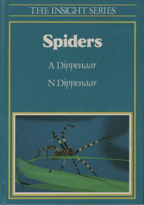 Spiders - The Insight Series SECONDHAND - Ansie Dippenaar, N Dippenaar