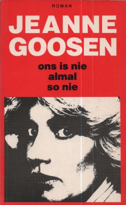 ONS IS NIE ALMAL SO NIE SECONDHAND - GOOSEN,J