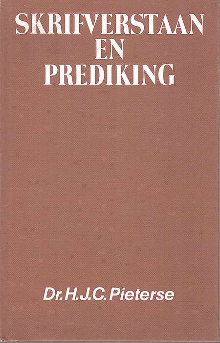 SKRIFVERSTAAN EN PREDIKING - PIETERSE,H