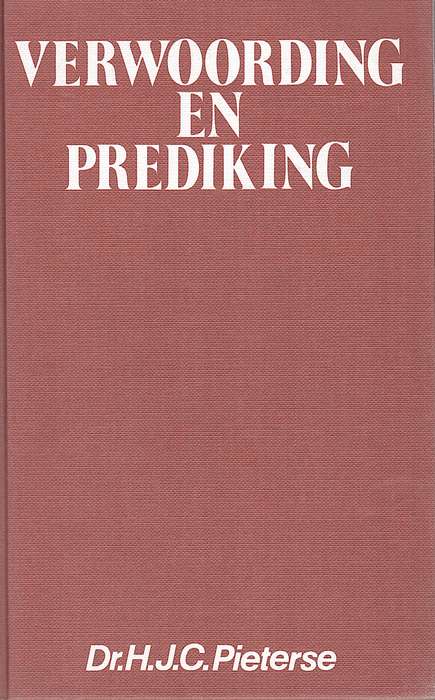 VERWOORDING EN PREDIKING SECONDHAND - PIETERSE,H
