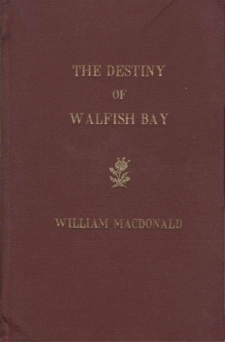 DESTINY OF WALFISH BAY HC NO DJ 2H SECONDHAND - MACDONALD,W