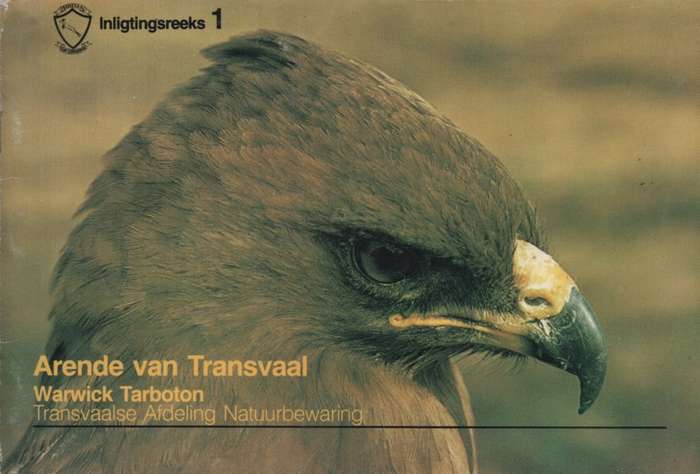 Arende van Transvaal. Tweedehands SECONDHAND - Warwick Tarboton