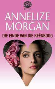 EINDE VAN DIE REENBOOG - MORGAN,A