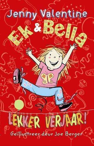 Ek en Bella - Jenny Valentine