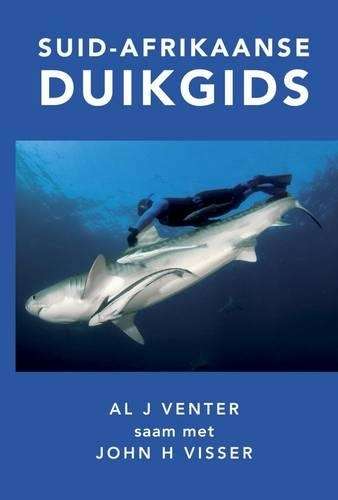 Suid-Afrikaanse Duikgids - Al J. Venter