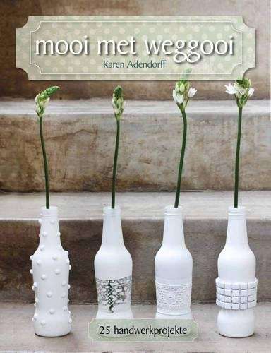 Mooi met weggooi - ADENDORFF,K