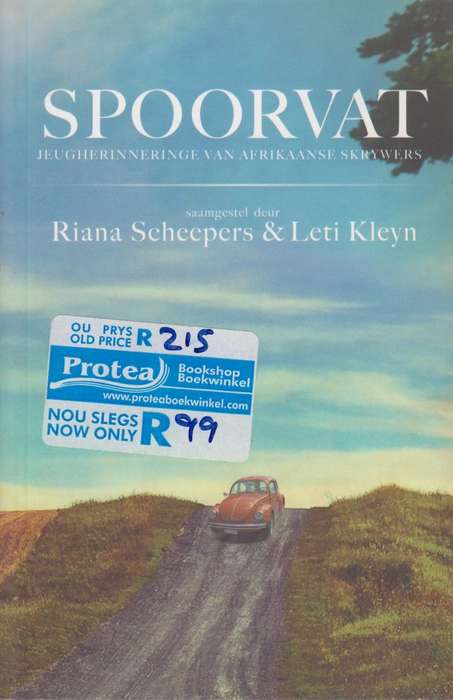 Spoorvat: Jeugherinneringe van Afrikaanse Skrywers - Scheepers, Riana; Kleyn, Let