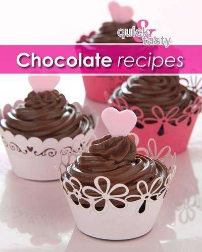 Quick & tasty: Chocolate recipes - Hendri Warricker