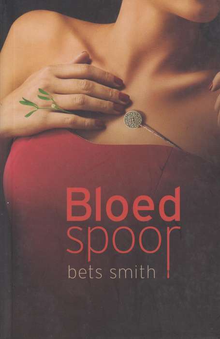 Bloedspoor - Bets Smith